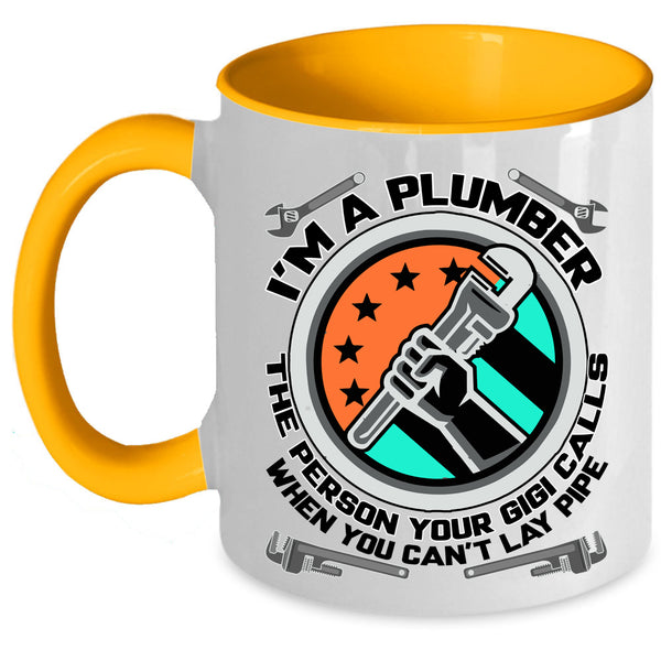 Cool Gift For Plumber Coffee Mug, I'm A Plumber Accent Mug