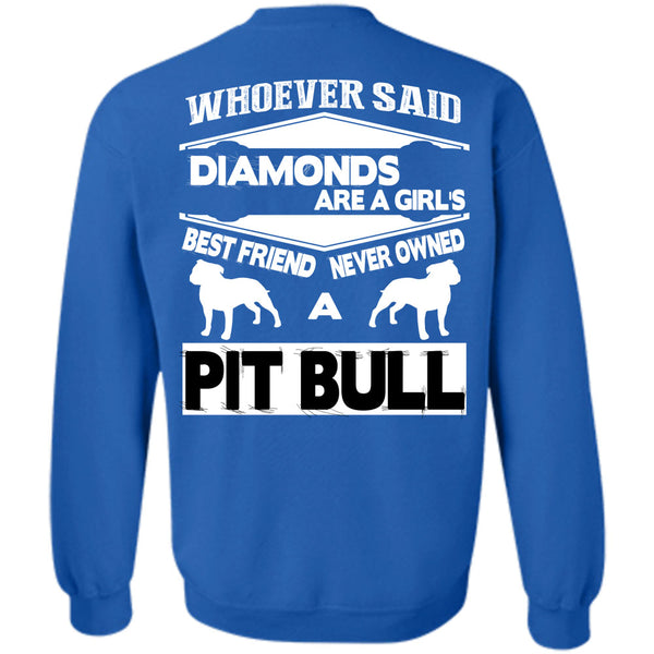 Never Owned A Pit Bull T Shirt, I Love My Dogs Sweatshirt