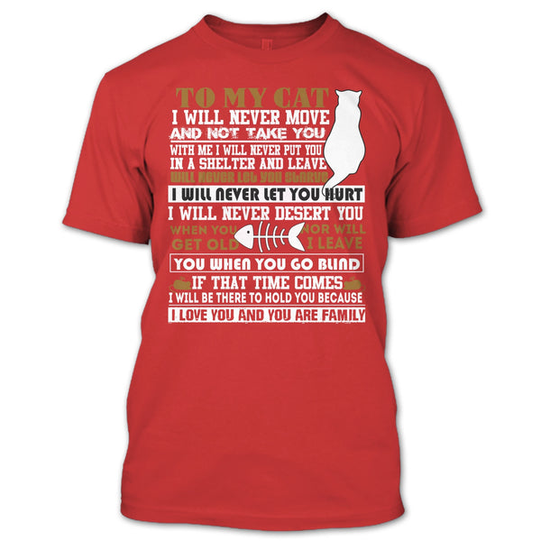 To My Cat T Shirt, I Love You And You Are My Family T Shirt