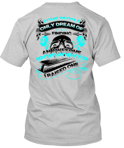 Awesome Ironworker T Shirt, I Love Ironworker T Shirt