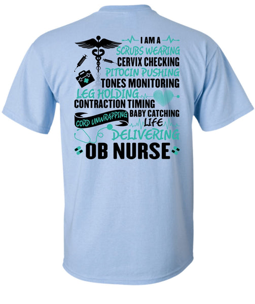 Life Delivering Ob Nurse T Shirt, I Love Nurse T Shirt