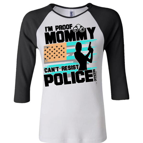 Mommy Can't Resist Police Officers T Shirt, I Love Police T Shirt, Awesome T-Shirts