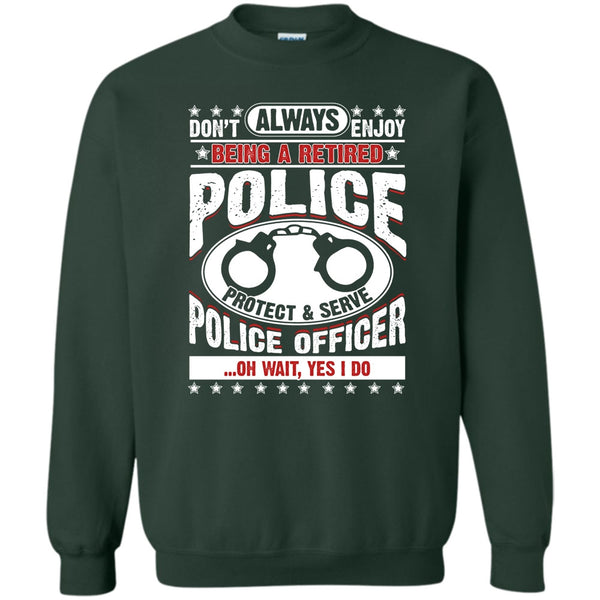 Protect & Serve Police Officer T Shirt, Coolest Police Sweatshirt
