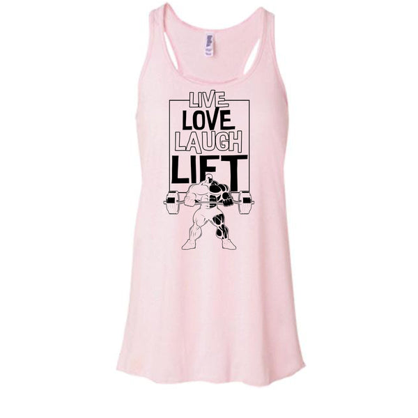 Live Love Laugh Lift T Shirt, Gift For Gymmer Tank Top