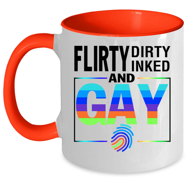 Gift For Gay Coffee Mug, Flirty Dirty Inked And Gay Accent Mug