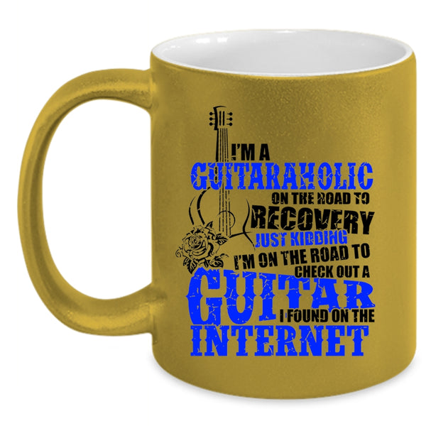 Funny Gift For Guitarist Coffee Mug, I'm A Guitaraholic Accent Mug