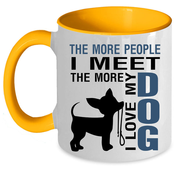 Funny Gift For Dog Lover Coffee Mug, I Love My Dog Accent Mug