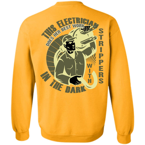 In The Dark T Shirt, This Is Electrician Sweatshirt