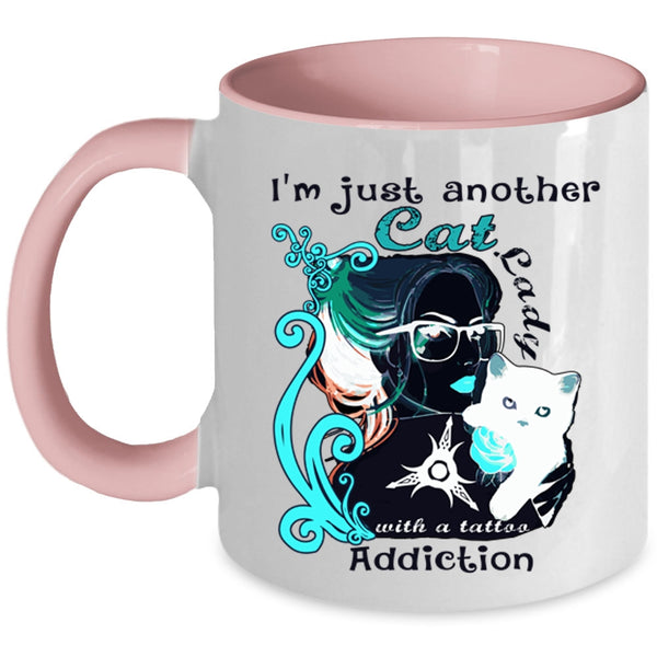 Tattoo Addiction Coffee Mug, I'm Just Another Cat Lady Accent Mug