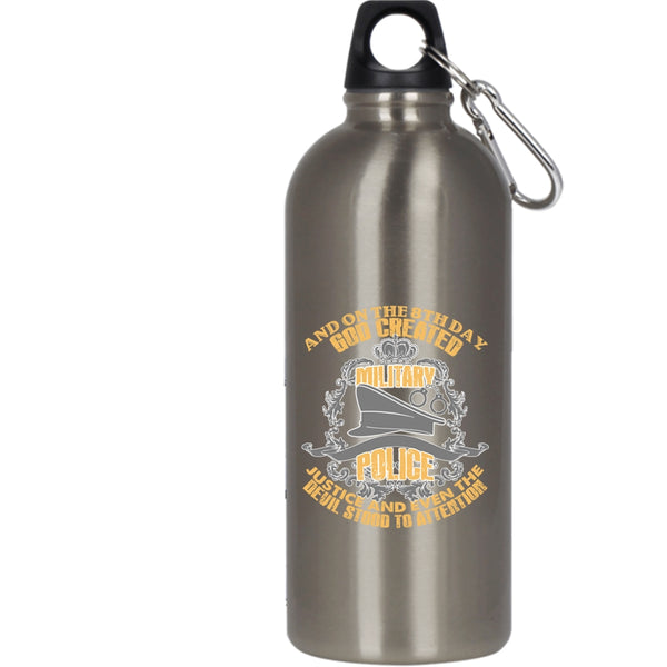 On The 8th Day God Created Military Police 20 oz Stainless Steel Bottle,Cool Police Outdoor Sports Water Bottle