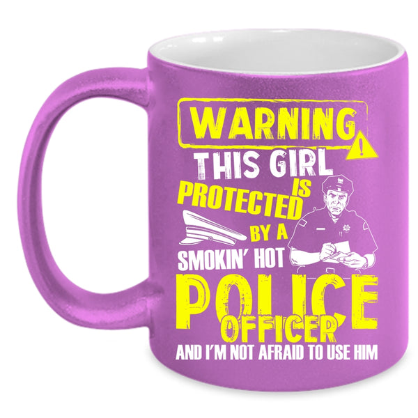 This Girl Is Protected By A Police Officer Coffee Mug, Pretty Wife Coffee Cup
