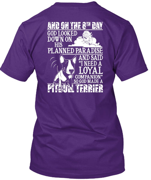 God Made A Pit Bull Terrier T Shirt, Planned Paradise T Shirt