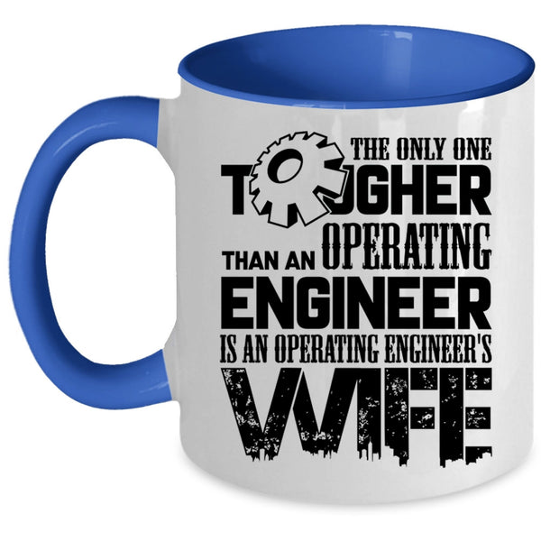 Operating Engineer's Wife Coffee Mug, Operating Engineer Accent Mug