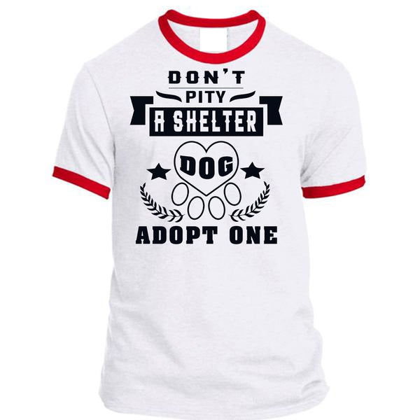 Don't Pity A Shelter Dog Adopt One T Shirt, My Love T Shirt