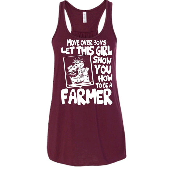 Let This Girl T Shirt, Show How To Be A Farmer T Shirt, Cool T Shirt