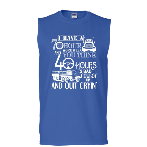 I Have A 10 Hour Work Week T Shirt, Funny Trucker Tank Top (Men's Cotton Sleeveless)