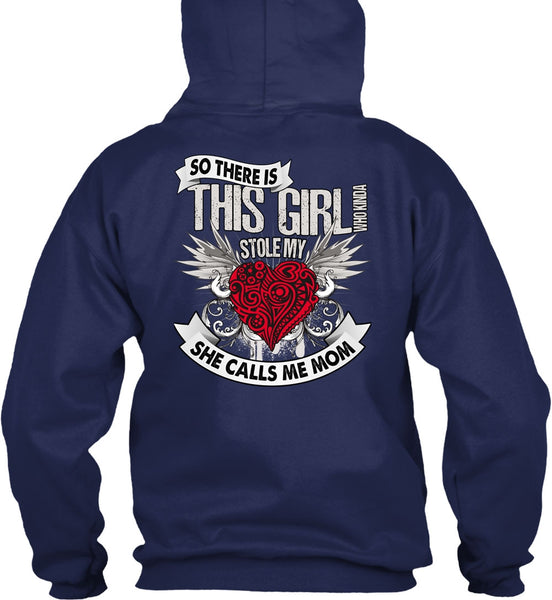 She Calls Me Mom T Shirt, This Girl Stole My Heart T Shirt