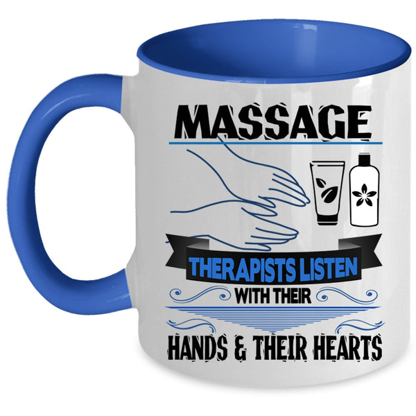 Their Hand And Their Heart Coffee Mug, Massage Therapists Accent Mug