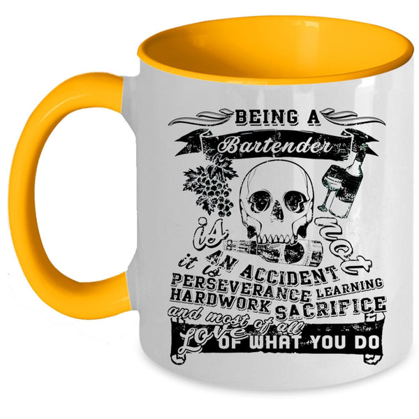 Cool Bartender Coffee Mug, Being A Bartender Is Not An Accident Accent Mug