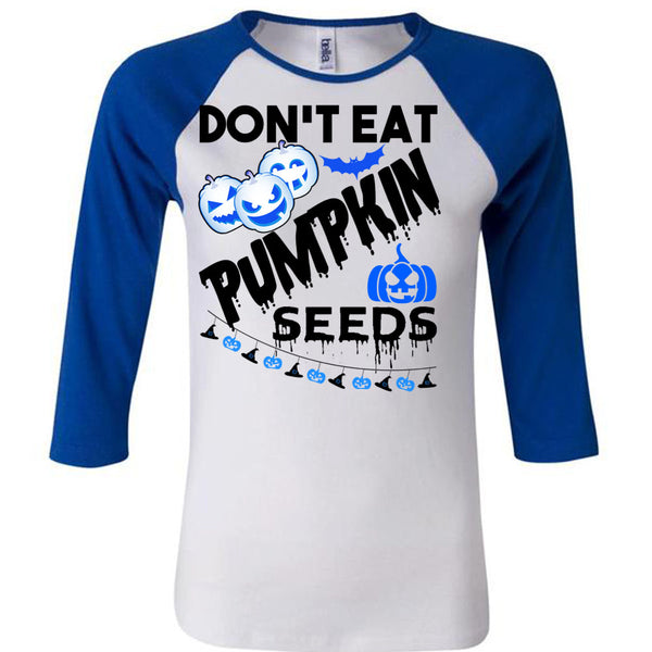 Don't Eat Pumpkin Seeds T Shirt, Wait For Halloween T Shirt, Awesome T-Shirts