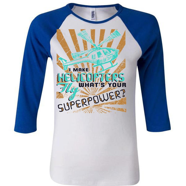 I Make Helicopters Fly T Shirt, I Love Pilot T Shirt, Awesome T-Shirts