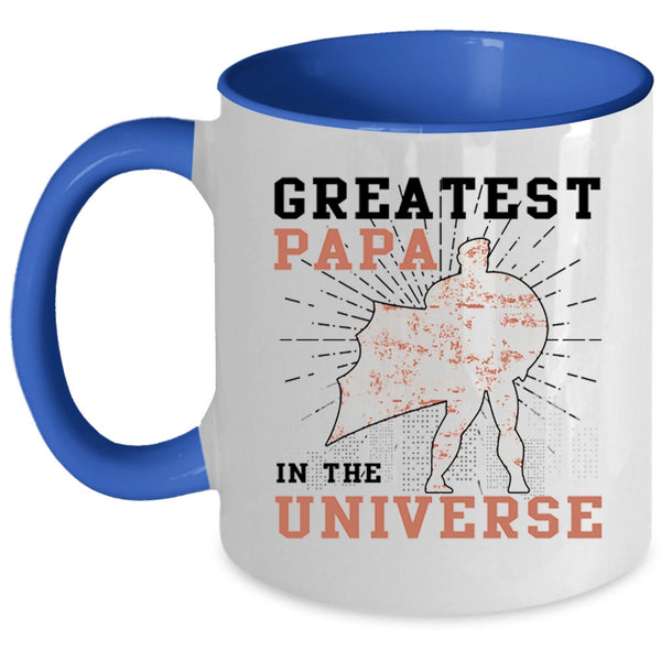Greatest Daddy Coffee Mug, Greatest Papa In The Universe Accent Mug