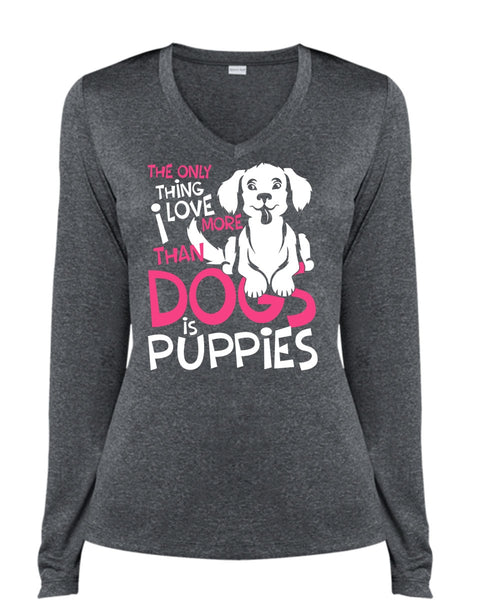 I Love More Than Dogs Is Puppies T Shirt, My Favorite T Shirt, Cool Shirt (Ladies LS Heather V-Neck)