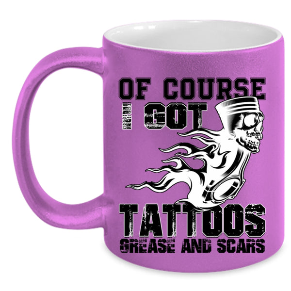 Funny Tattooed Mechanics Coffee Mug, I Got Tattoos Grease And Scars Accent Mug