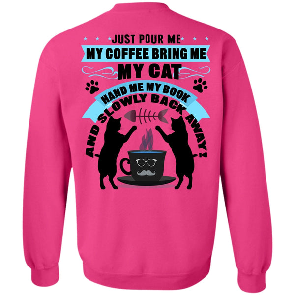 I Love My Cat T Shirt, My Coffee Bring Me My Cat Sweatshirt