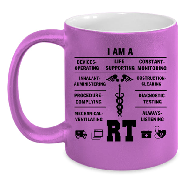 Cool Respiratory Therapist Coffee Mug, I Am A RT Accent Mug