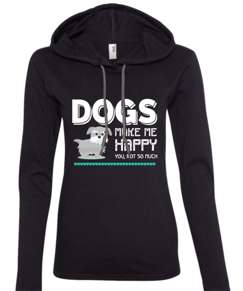 Dogs Make Me Happy You T Shirt, I Love My Dog T Shirt (Anvil Ladies Ringspun Hooded)