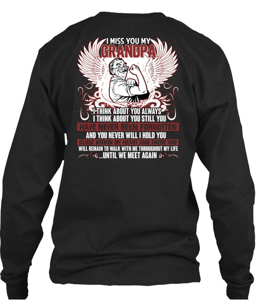 I Miss You My Grandpa T Shirt, Being A Grandpa T Shirt