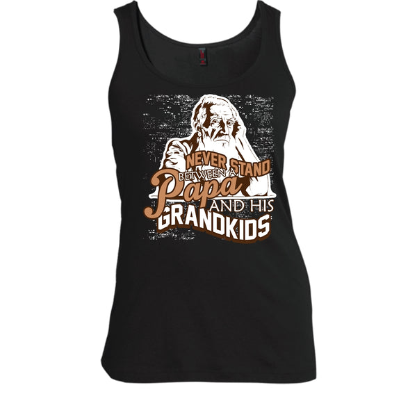 Never Stand Between T Shirt, A Papa And A His Grandkids Tank Top