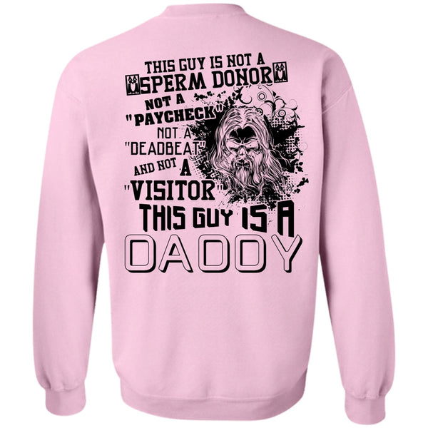 Being A Papa T Shirt, This Guy Is A Daddy Sweatshirt