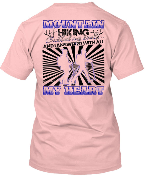 Mountain Hiking T Shirt, My Heart T Shirt