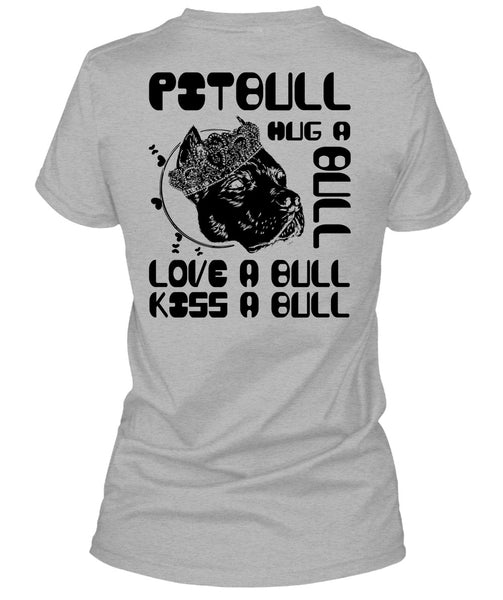Pit Bull Hug A Bull T Shirt, I Love Pit Bull T Shirt
