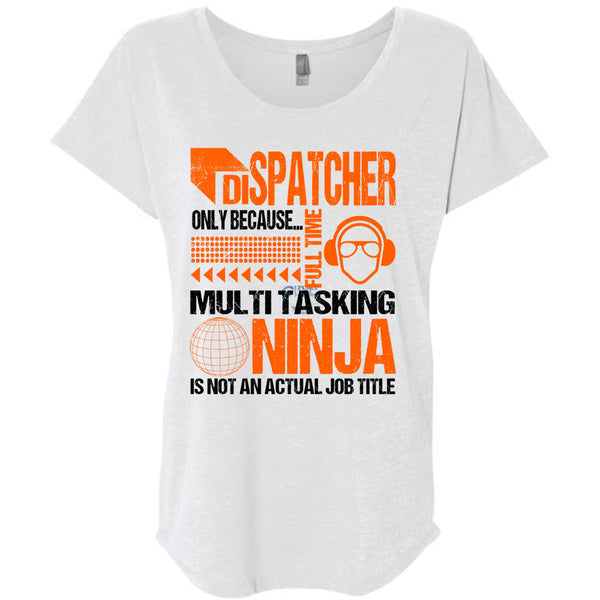 Dispatcher Only T Shirt, Being A Dispatcher T Shirt, Awesome T-Shirts