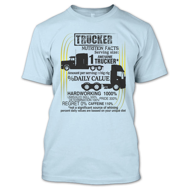 Trucker Nutrition Facts T Shirt, Coolest Trucker T Shirt