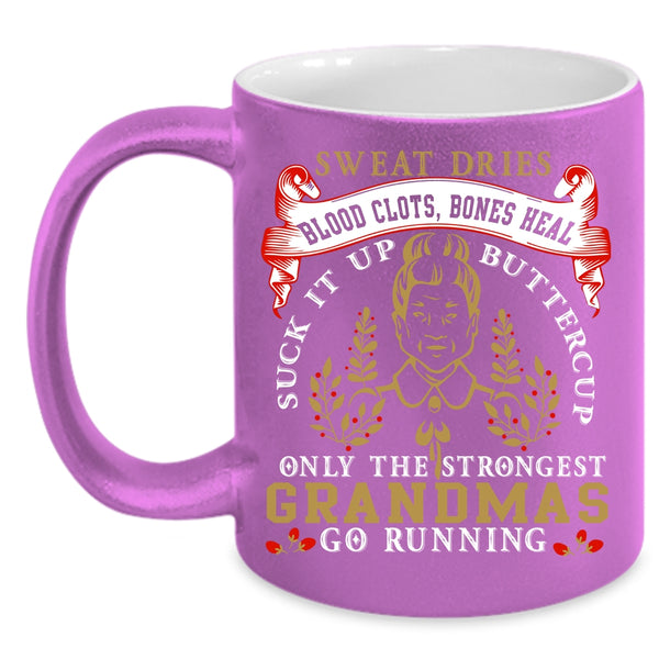 Only The Strongest Grandmas Go Running Coffee Mug, Cute Mom Coffee Cup