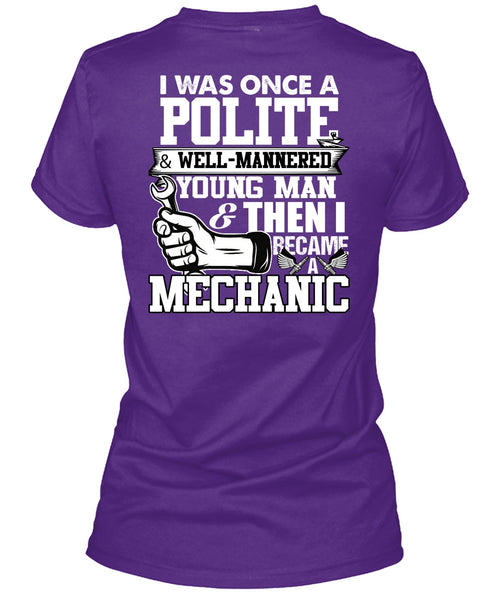 I Became A Mechanic T Shirt, Young Man T Shirt