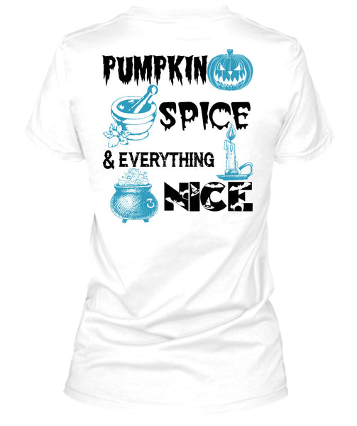 Pumpkin Spice And Everything Nice T Shirt, Wait For Halloween T Shirt