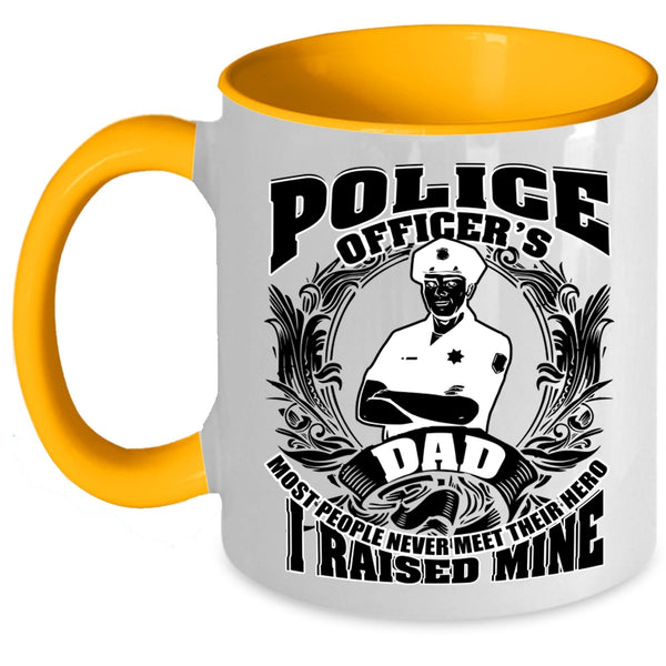 I Raised A Police Officer Coffee Mug, Police Officer's Dad Accent Mug