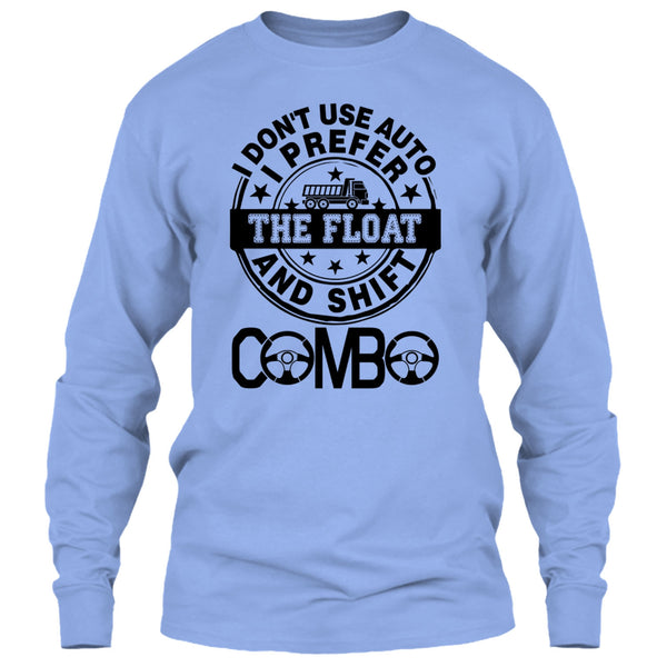 I Don't Use Auto T Shirt, Coolest Trucker Ever T Shirt