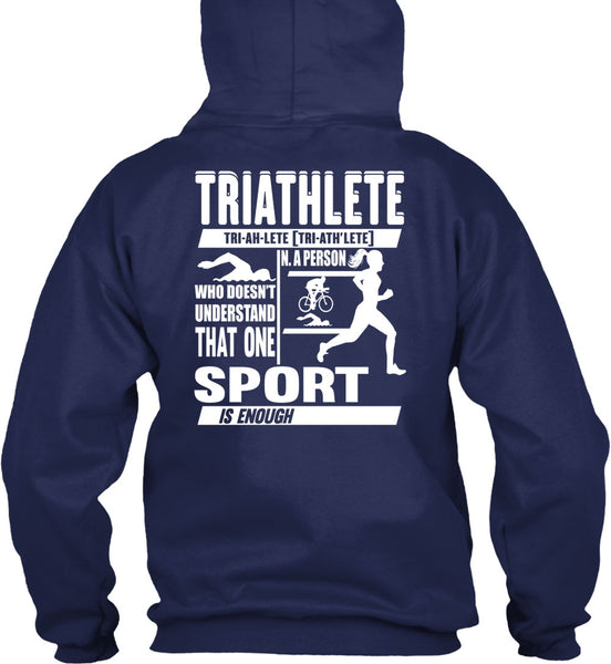 Triathlete T Shirt, Sport Is Enough T Shirt