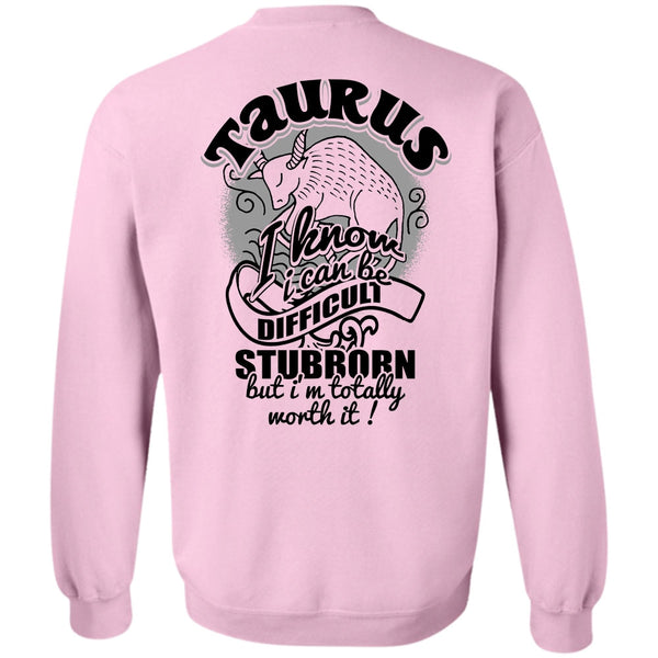 I Love Taurus T Shirt, Taurus I Know Sweatshirt