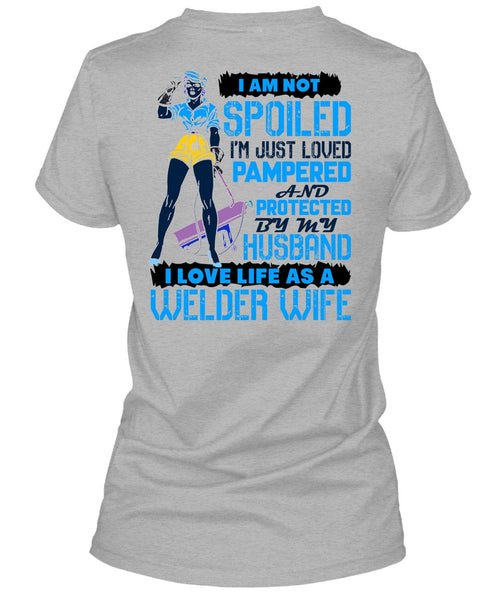 I Love Life As A Welder Wife T Shirt, I Love Welder T Shirt