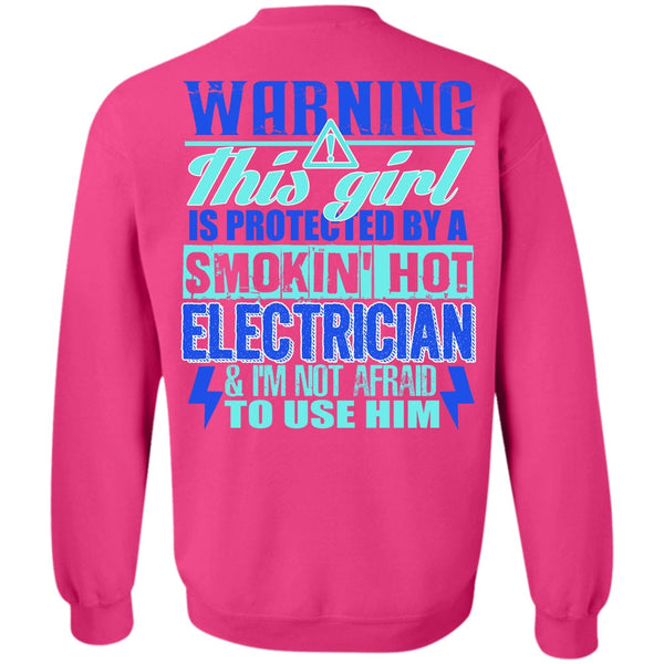 I Love Electrician T Shirt, Smoking Hot Electrician Sweatshirt