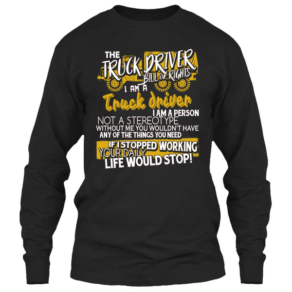 The Truck Driver T Shirt, I'm A Truck Driver T Shirt