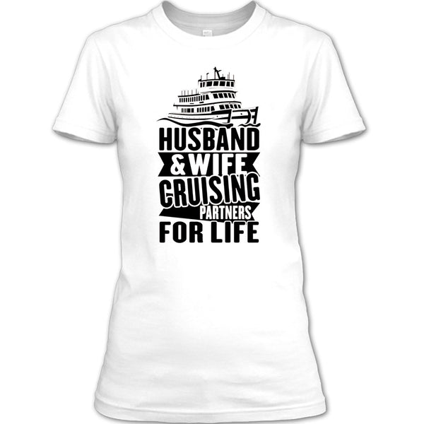 Husband & Wife T Shirt, Coolest Cruising Partners T Shirt