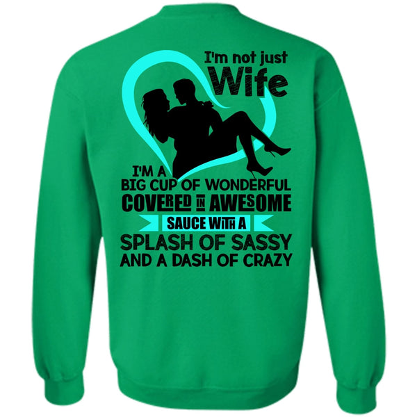 I Love Wife T Shirt, I'm Not Just Wife Sweatshirt